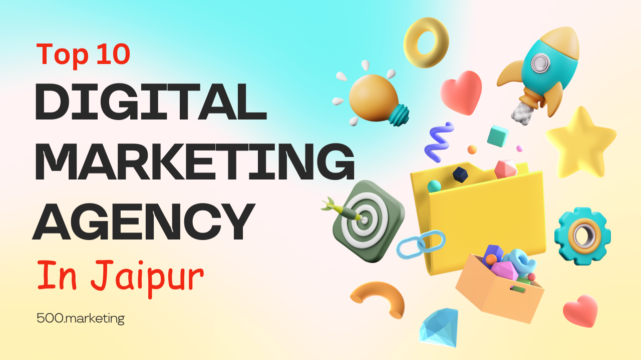 Top 10 Digital Marketing Agency In Jaipur