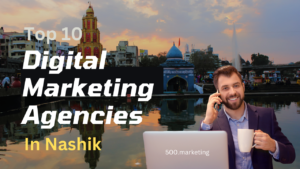 Top Digital Marketing Agency in Nashik
